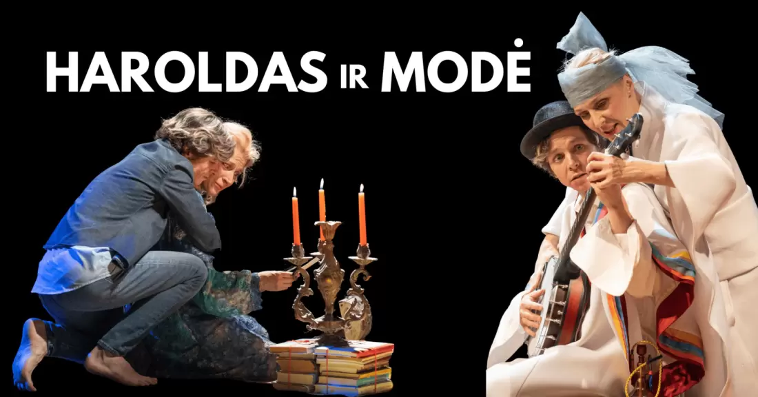 Spektaklis "Haroldas ir Modė"