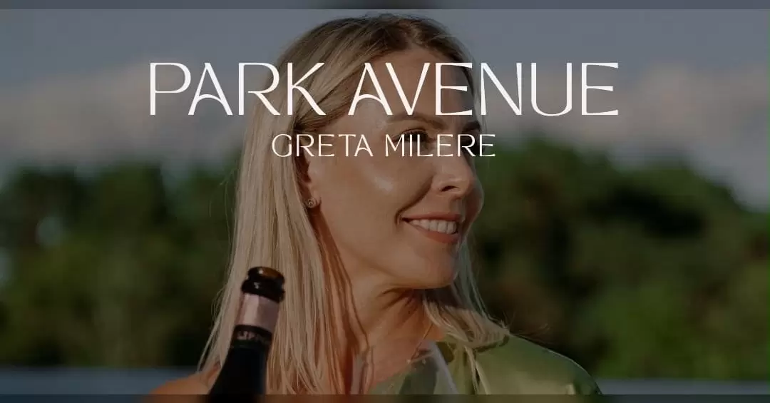 PARK AVENUE X GRETA MILERĖ Šampano degustacinė vakarienė