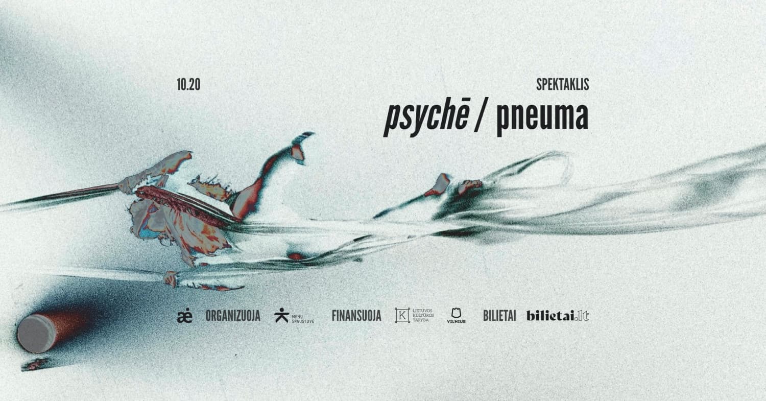 ATVIRA ERDVĖ: "psychē / pneuma"
