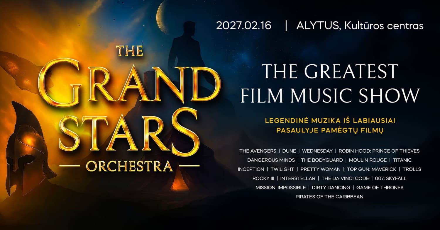 (Alytus) THE GRAND STARS ORCHESTRA "The Greatest Film Music Show"