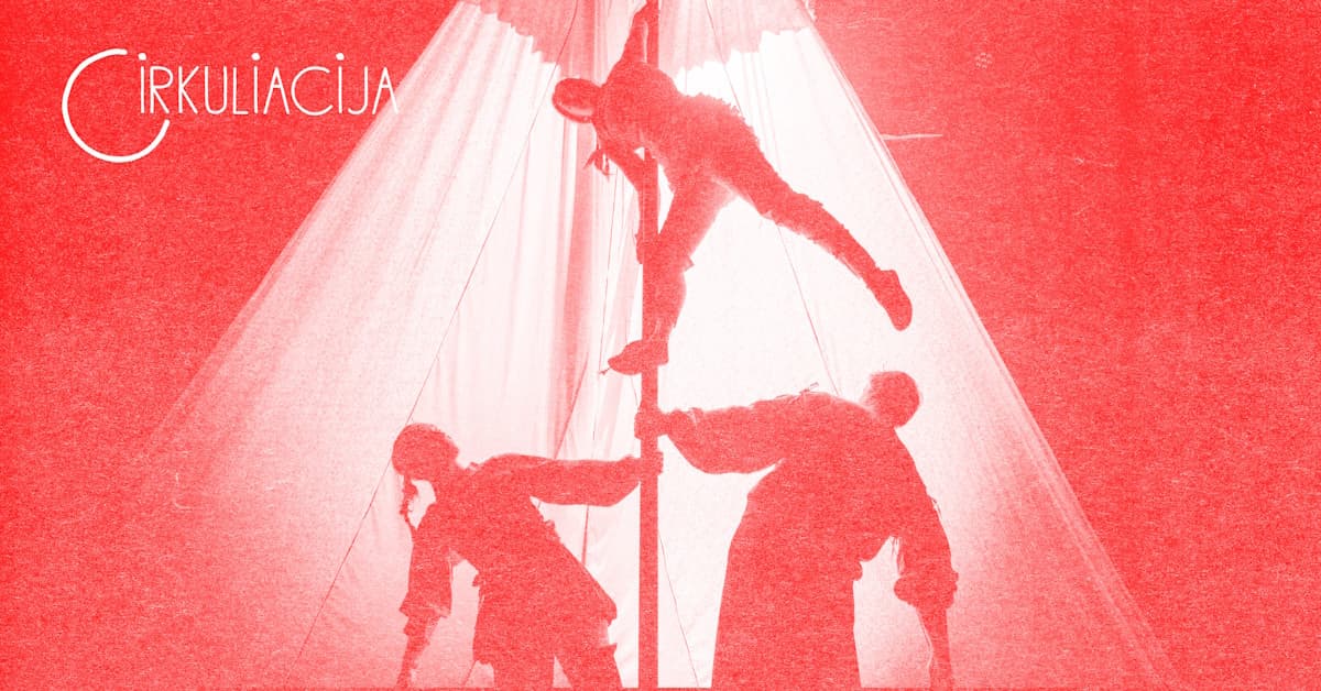 CIRKULIACIJA: Kanta Company (Lietuva) ir Teatronas (Lietuva) | "Grimmasos" PREMJERA