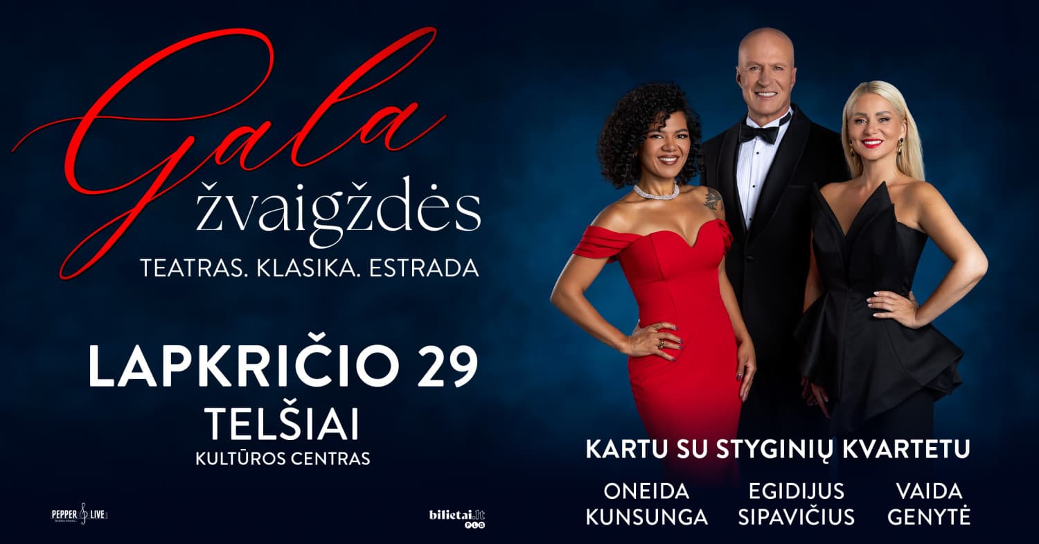 Koncertas ''GALA ŽVAIGŽDĖS'' | Telšiai