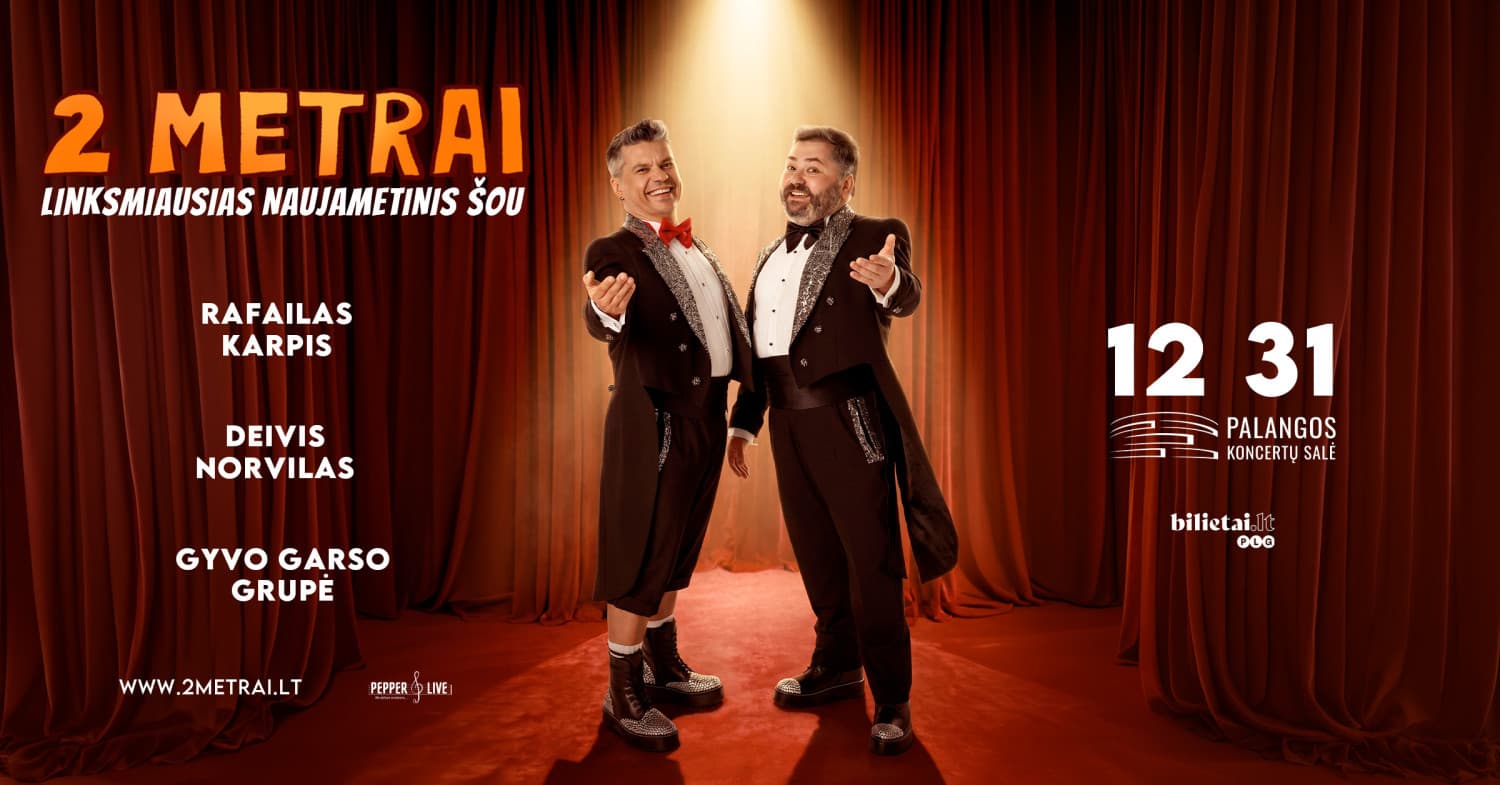 2 METRAI: Linksmiausias Naujametinis Šou | Palanga