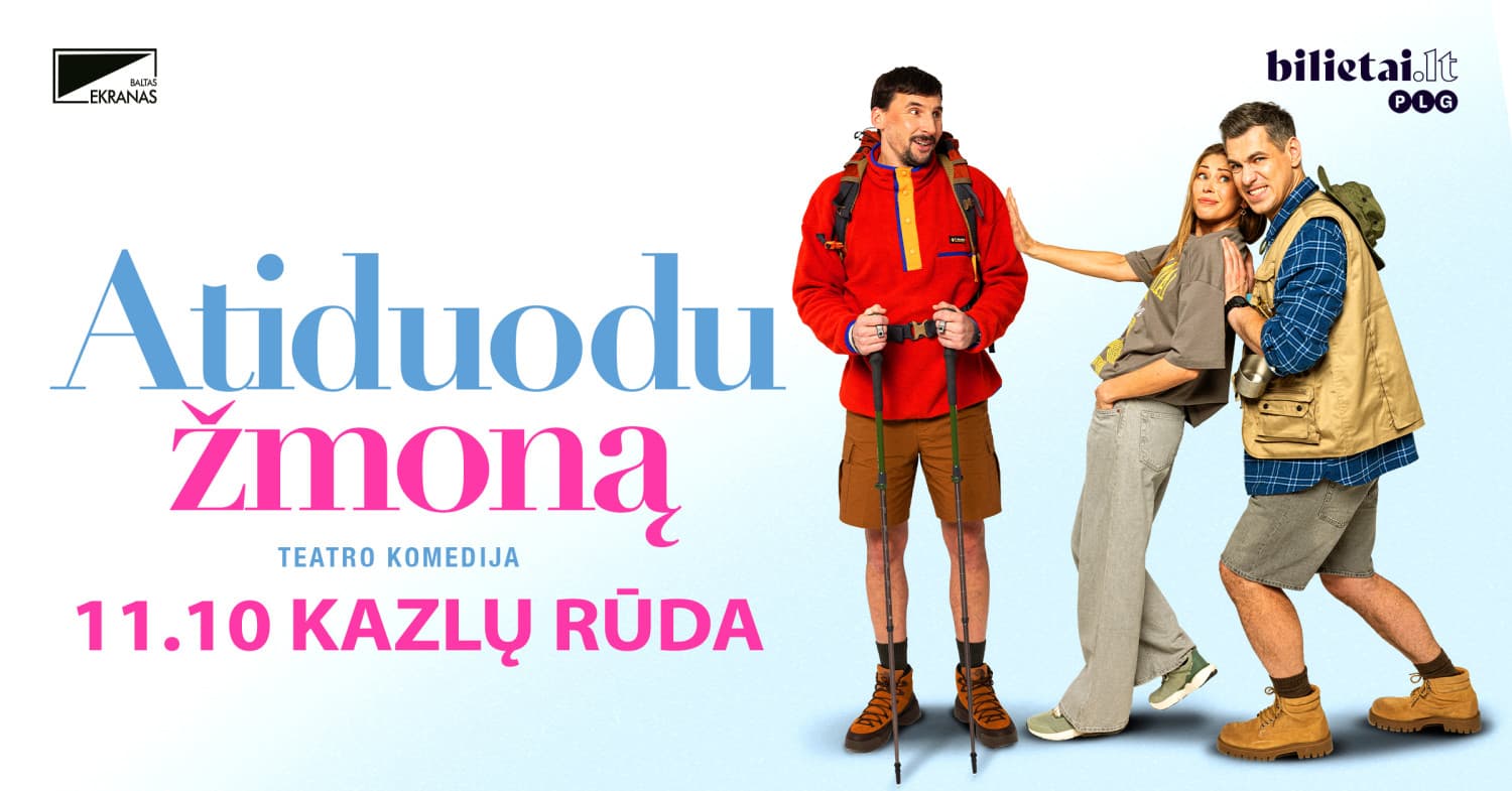 (Kazlų Rūda) PREMJERA "ATIDUODU ŽMONĄ" (Perkeltas iš 2026.04.08)