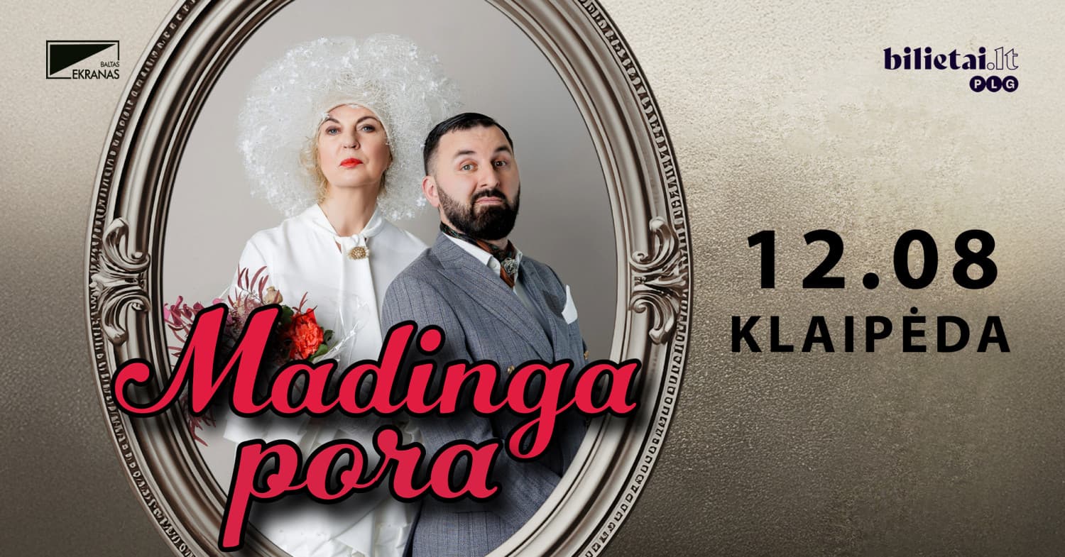 NIJOLĖ NARMONTAITĖ IR ARNAS ŠVILPAUSKAS "MADINGA PORA" | Klaipėda