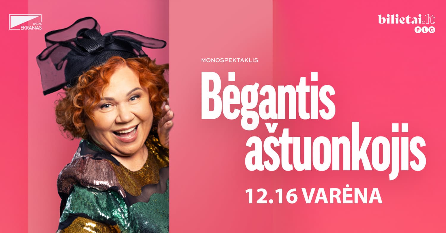 PREMJERA! Monospektaklis "BĖGANTIS AŠTUONKOJIS" | Varėna