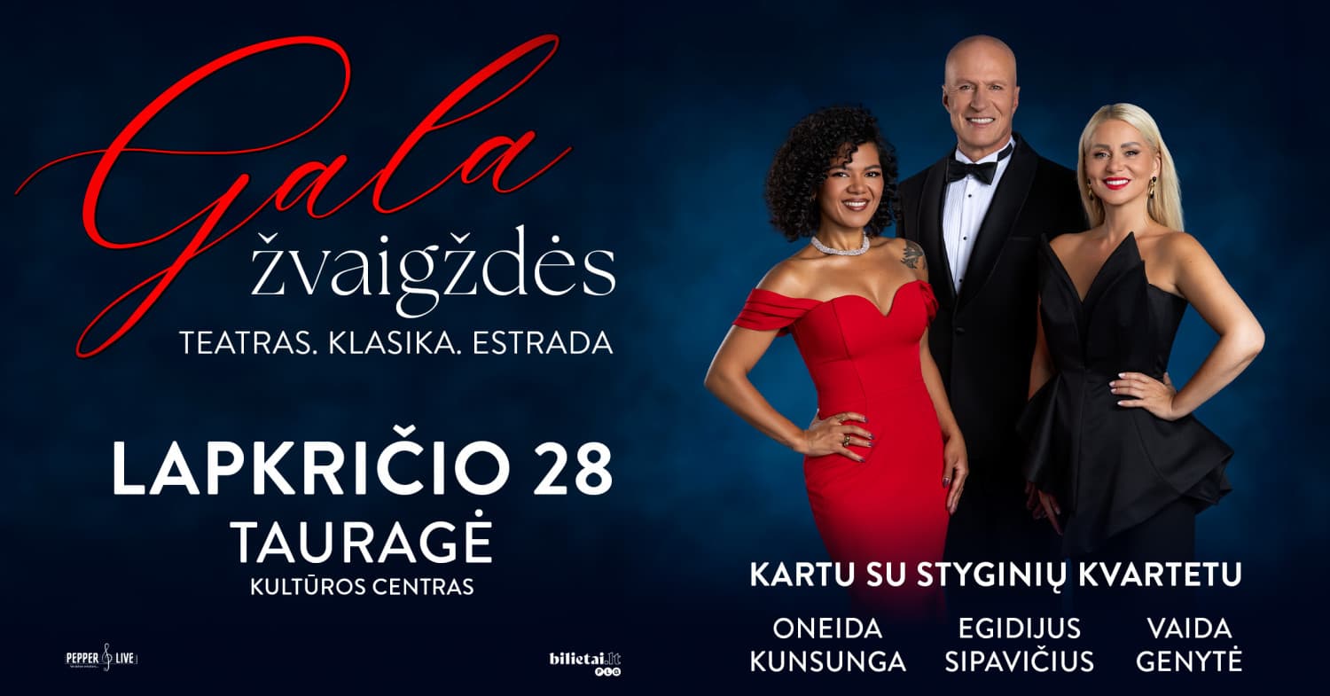 Koncertas ''GALA ŽVAIGŽDĖS'' | Tauragė