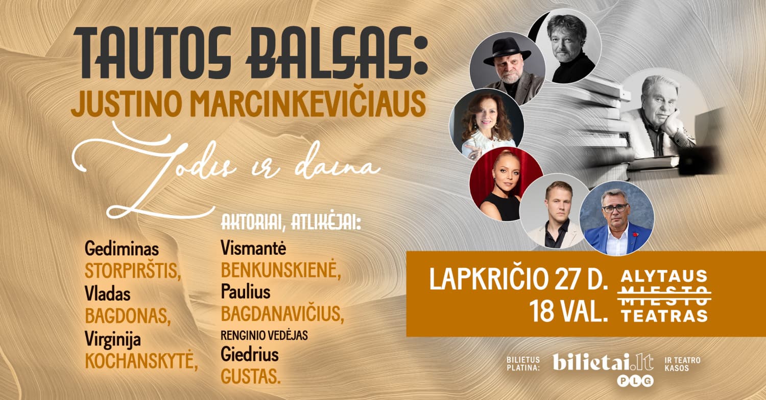 TAUTOS BALSAS: Justino Marcinkevičiaus žodis ir daina | ALYTUS