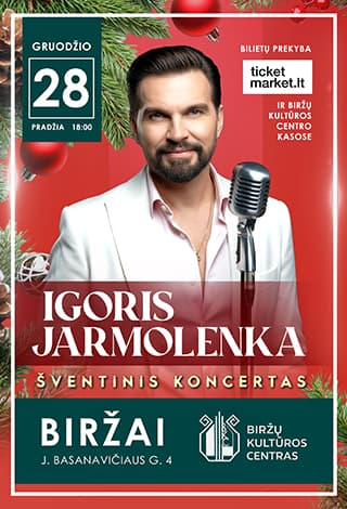 Igoris Jarmolenka Šventinis Meilės koncertas
