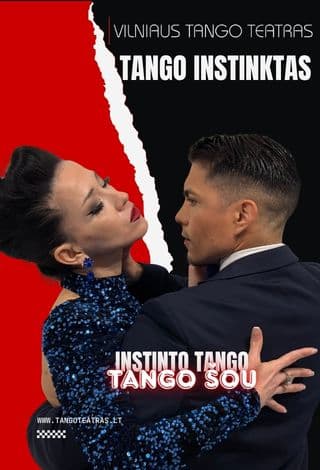 Vilniaus tango teatras - TANGO INSTINKTAS