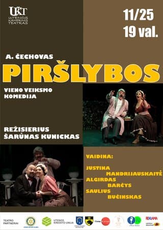 Utenos Kamerinio teatro spektaklis „PIRŠLYBOS“
