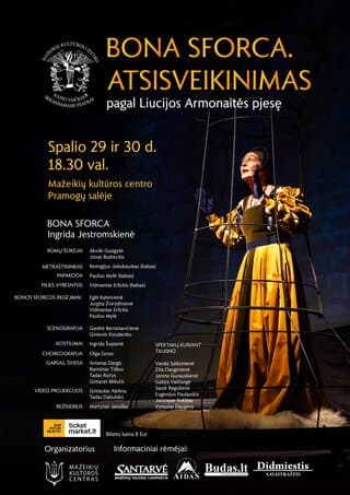 Spektaklis „Bona Sforca. Atsisveikinimas“ pagal Liucijos Armonaitės