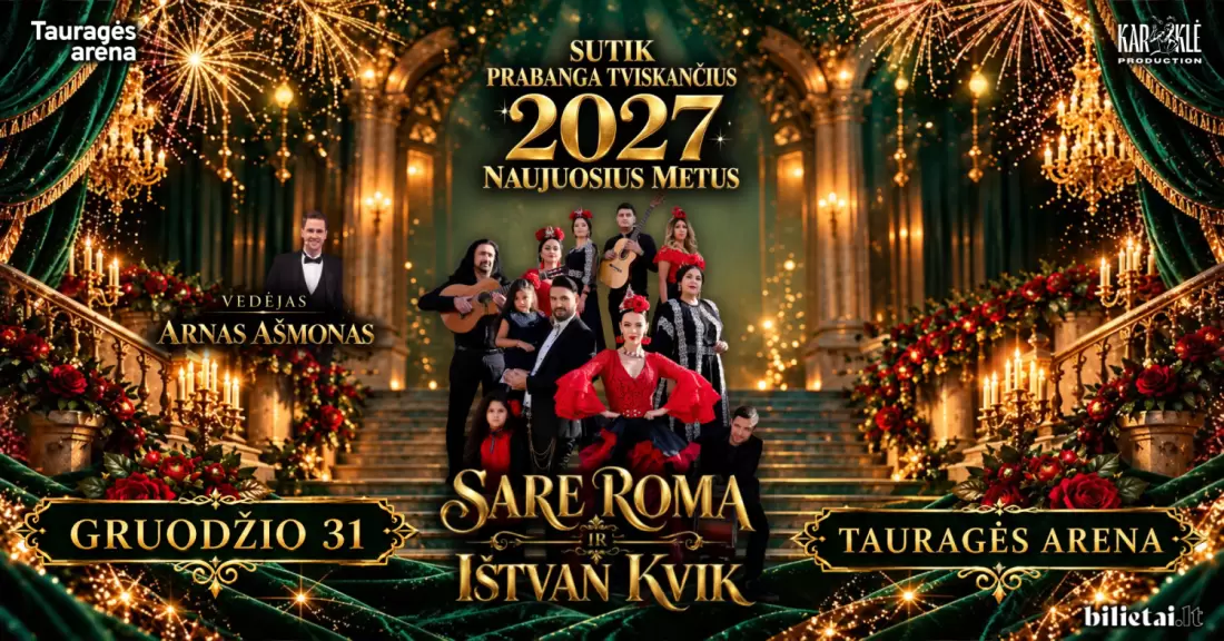 Naujųjų metų vakaras su "Sare Roma" | Tauragės Arena